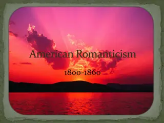 Exploring American Romanticism: The Spirit of Nature and Imagination