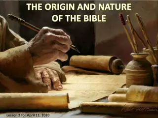 The Origin and Nature of the Bible