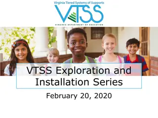 Introduction to VTSS Exploration and Installation Series