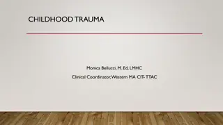 Childhood Trauma and Its Impact on Development