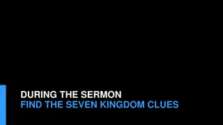 Insights from Palm Sunday Sermon: Finding the Seven Kingdom Clues