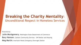 Unconditional Respect in Homeless Services - Breaking the Charity Mentality