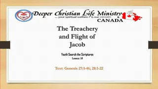 Lessons from the Treachery and Flight of Jacob in Genesis