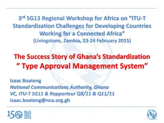 Enhancing Standardization with Ghana's Type Approval Management System