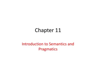 Semantics and Pragmatics: Exploring Extensions of Meaning