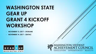 Washington State GEAR UP Grant 4 Kickoff Workshop Summary