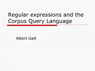 Understanding Regular Expressions and the Corpus Query Language