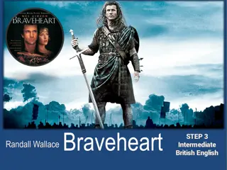 Braveheart: The Beginning of a Young Hero's Journey