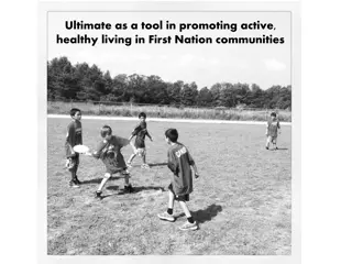 Ultimate as a Tool for Promoting Active, Healthy Living in First Nation Communities