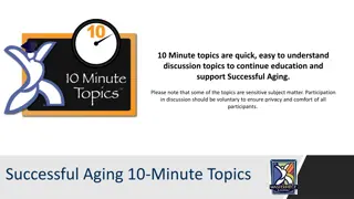 Insights on Successful Aging: Engage, Function, Prevent