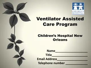 Ventilator Assisted Care Program at Children's Hospital New Orleans