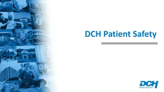 Enhancing Patient Safety: DCH Mission and Strategies