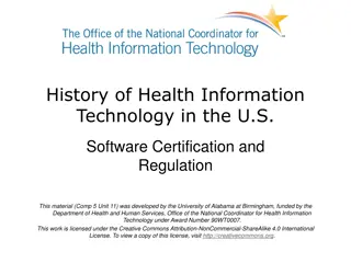 Evolution of Health Information Technology Software Certification and Regulation