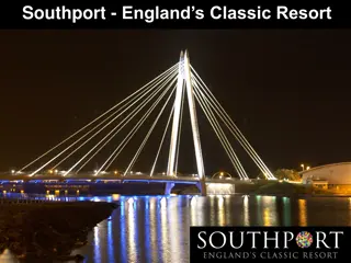 Southport - England's Classic Resort Evolution