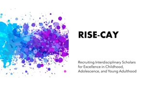 RISE-CAY Program for Interdisciplinary Scholars in Childhood, Adolescence, and Young Adulthood