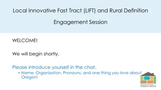 Local Innovative Fast Tract (LIFT) and Rural Definition Engagement Session