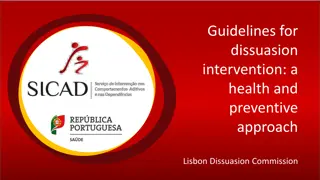 Dissuasion Intervention Guidelines: A Health Approach by Lisbon Dissuasion Commission