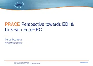 PRACE's Role in Advancing HPC Ecosystem and EuroHPC Integration