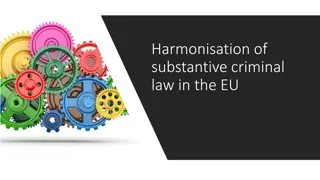 Harmonisation of Substantive Criminal Law in the EU: Treaty of Lisbon