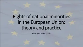 Rights of National Minorities in the European Union: Theory and Practice