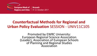 Counterfactual Impact Evaluation in Regional and Urban Policy