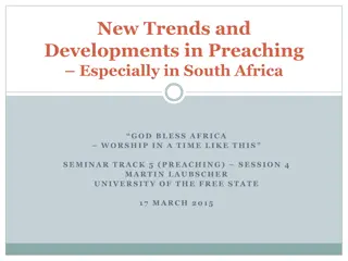 New Trends and Developments in Preaching: Insights from South Africa