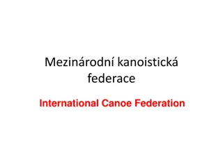 International Canoe Federation - Overview and Operations