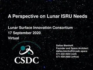 Lunar ISRU Needs Perspective for Propellant Generation