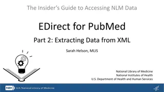 Accessing NLM Data EDirect for PubMed - Part 2: Extracting Data from XML