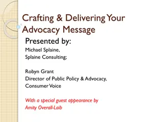 Crafting and Delivering Your Advocacy Message: Strategies and Best Practices