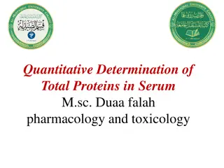 Quantitative Determination of Total Proteins in Serum