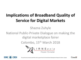 Implications of Broadband Quality on Digital Markets