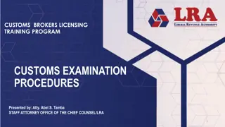 Customs Brokers Licensing Training Program: Entry and Examination Procedures