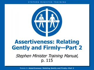 Assertiveness Training for Stephen Minister: Relating Gently and Firmly