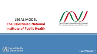 Palestinian National Institute of Public Health Legal Model 2016 Review