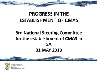 Progress in Establishment of CMAS in South Africa