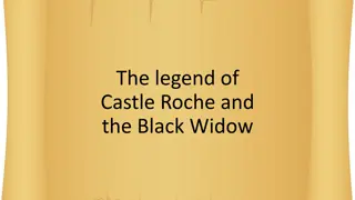 The Legend of Castle Roche and the Black Widow