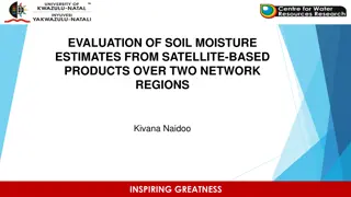 Evaluation of Soil Moisture Estimates from Satellite-Based Products