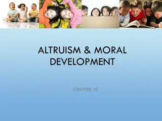 Altruism and Moral Development Theories