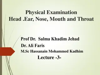 Comprehensive Physical Examination of Head, Ear, Nose, Mouth, and Throat