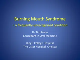 Understanding Burning Mouth Syndrome: Causes, Symptoms, and Management