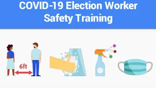 COVID-19 Election Worker Safety Training Overview