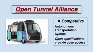 Revolutionizing Autonomous Transportation with Open Tunnel Alliance