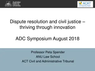 Innovative Approaches to Dispute Resolution and Civil Justice