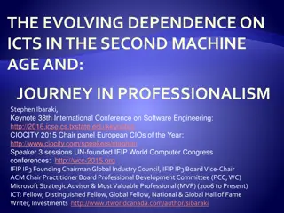 The Evolving Dependence on ICTs in the Second Machine Age: Professionalism Journey