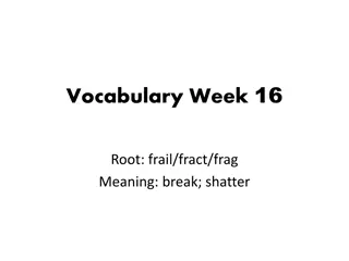 Exploring Vocabulary Linked to Break and Shatter