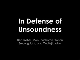 Unsoundness in Static Analysis: Challenges and Utility