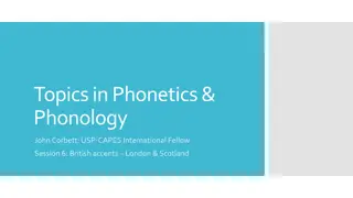 Exploring London and Scottish Accents in British Phonetics