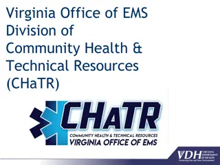 Virginia Office of EMS - Community Health & Technical Resources Overview