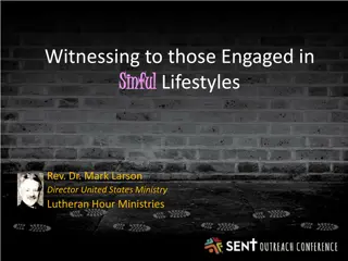 Understanding Sinful Lifestyles and Engaging with Modern Challenges